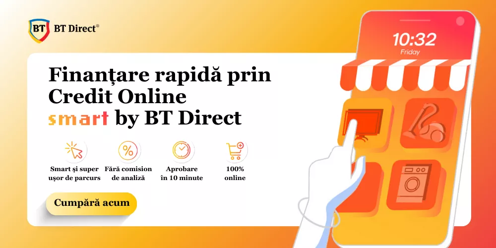 Finanțare simplă, rapidă și avantajoasă cu BT Direct!